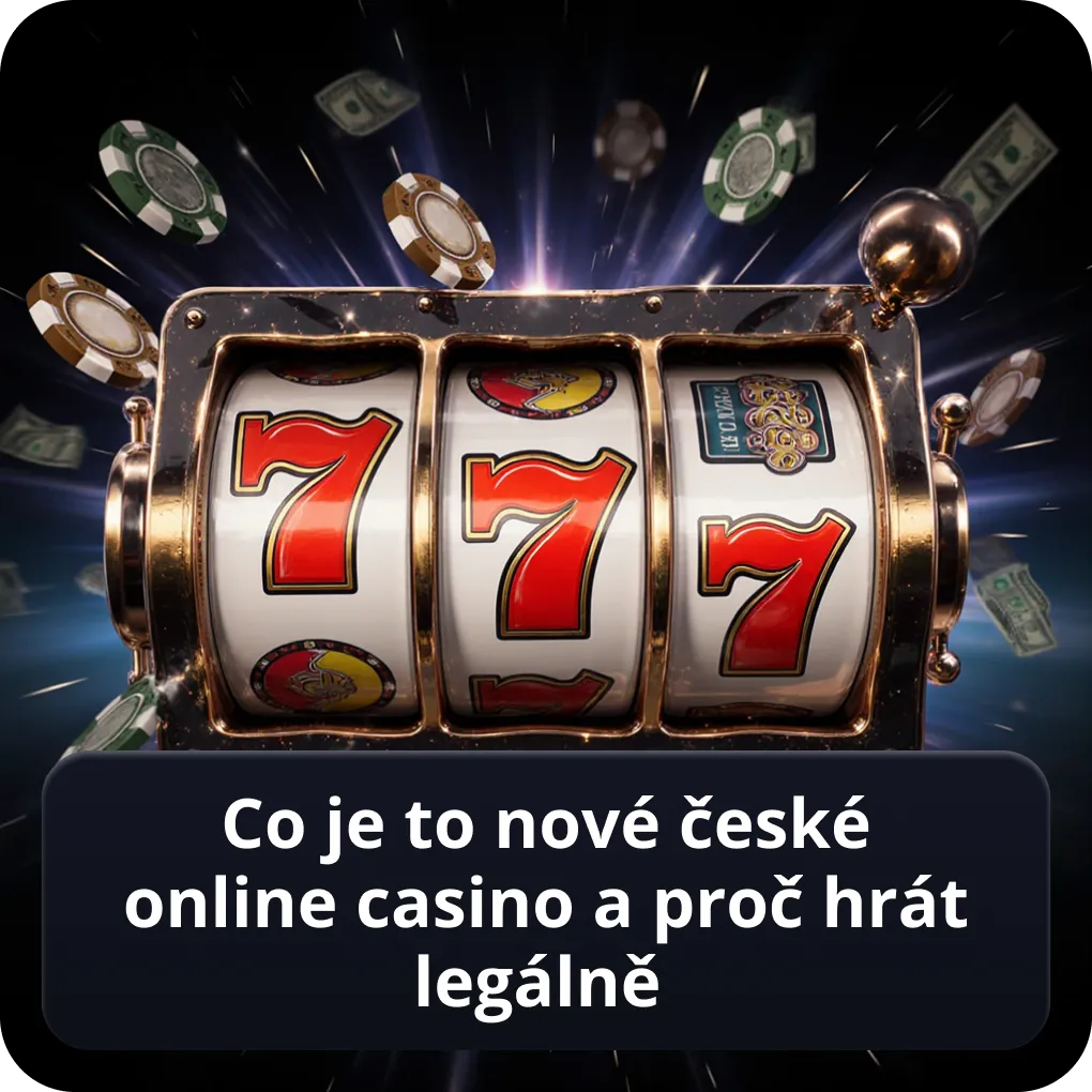 Co Je To Nové České Online Casino A Proč Hrát Legálně